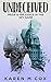 Undeceived Pride and Prejudice in the Spy Game by Karen M. Cox