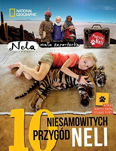 10 niesamowitych przygod Neli (wydanie 2, z kodami QR)
