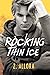 Rocking Thin Ice