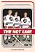The Hot Line: How the Legendary Trio of Hull, Hedberg and Nilsson Transformed Hockey and Led the Winnipeg Jets to Greatness
