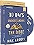 30 Days to Understanding the Bible Study Guide with DVD: Unlock the Scriptures in 15 Minutes a Day