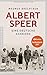 Albert Speer: Eine deutsche Karriere