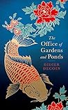 The Office of Gardens and Ponds by Didier Decoin