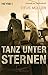 Tanz unter Sternen by Titus Müller