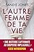 L'Autre femme de ta vie by Sandie Jones