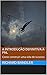 A Introdução Definitiva à PNL: Como construir uma vida de sucesso