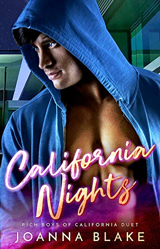 California Nights: Rich Boys of California Duet (Kindle Edition)