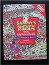 Sammy's Fantastic Journeys With the Early Heroes of the Bible: An Old Testament Adventure (A Seeking Sammy Book)