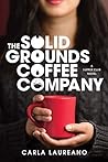 The Solid Grounds Coffee Company by Carla Laureano