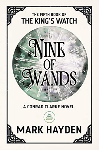Nine of Wands (The King's Watch, #5)