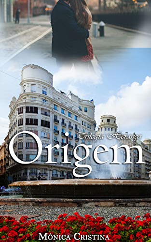 Origem (Trilogia Herança Livro 1)