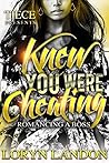 Book cover for Knew You Were Cheating: Romancing A Boss