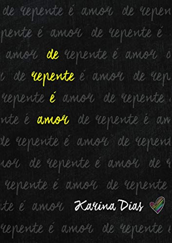 De repente é amor (Kindle Edition)