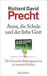 Anna, die Schule ...