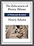 The Education of Henry Adams by Henry Adams