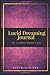 Lucid Dreaming Journal: The...