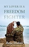 My lover is a freedom fighter
