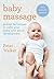 Baby Massage: Proven techni...