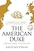 The American Duke: Crossed ...