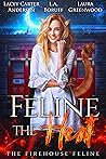 Feline The Heat by Lacey Carter Andersen