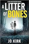 A Litter of Bones
