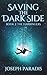 Saving The Dark Side Book 2...