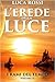 L'Erede della Luce (I Rami del Tempo) (Italian Edition)