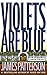 Violets Are Blue by James  Patterson