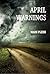 April Warnings by Mark Pleiss
