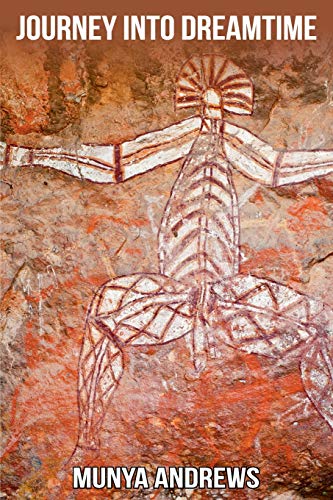 Journey Into Dreamtime (Paperback)