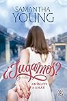 ¿Jugamos? by Samantha Young