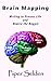 Brain Mapping: Writing to P...