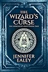 The Wizard's Curse (The Sorcerer's Oath Book 2)