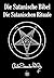 Die satanische Bibel - Die satanischen Rituale