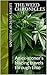 The Weed Chronicles: An ex-...