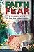 Faith Over Fear: An inspira...