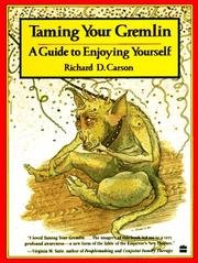 Taming your gremlin: A guide to enjoying yourself (Paperback)