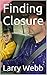 Finding Closure (I Can and ...