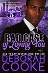Bad Case of Lovin...
