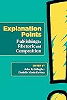 Explanation Points: Publishing in Rhetoric and Composition