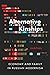 Alternative Kinships: Economy and Family in Russian Modernism (NIU Series in Slavic, East European, and Eurasian Studies)
