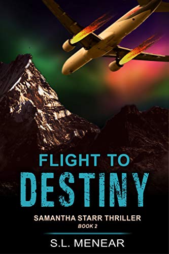 Flight to Destiny (Samantha Starr #2)