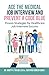 Ace the Medical Job Interview and Prevent a Code Blue: Proven Strategies for Healthcare Job Interview Success