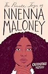 The Private Joys of Nnenna Maloney by Okechukwu Nzelu