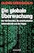 Die globale Überwachung by Glenn Greenwald