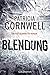 Blendung: Ein Kay-Scarpetta-Roman - Kay Scarpetta 21