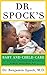 Dr. Spock's Baby and Child Care