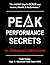 Peak Performance Secrets: T...