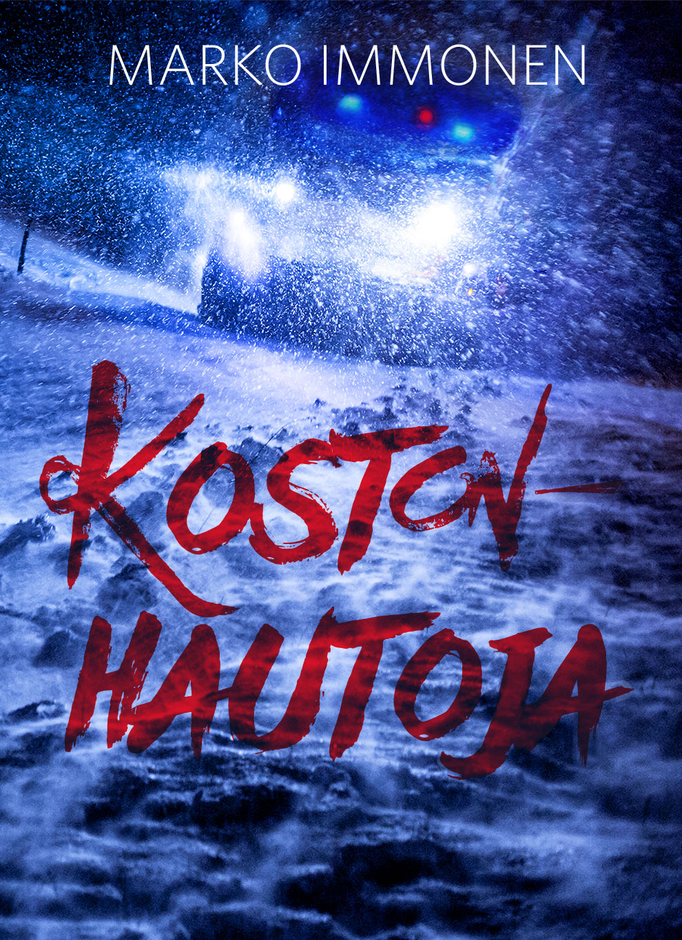 Kostonhautoja (Hardcover)
