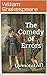 The Comedy of Errors: (Annotated)